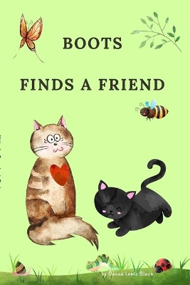 Boots Finds A Friend book