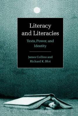 Literacy and Literacies by James Collins