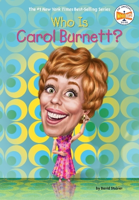 Who Is Carol Burnett? book