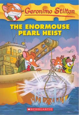 The Enormouse Pearl Heist by Geronimo Stilton