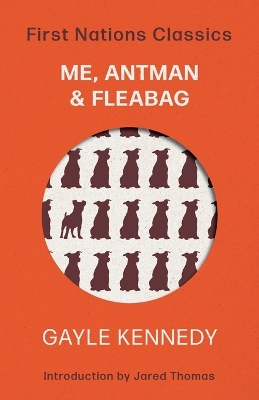 Me, Antman & Fleabag: First Nations Classics book