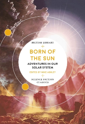 Born of the Sun: Adventures in Our Solar System book