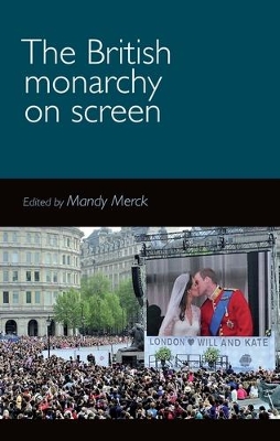 British Monarchy on Screen book