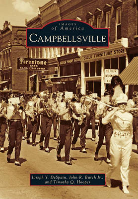 Campbellsville by Joseph Y DeSpain