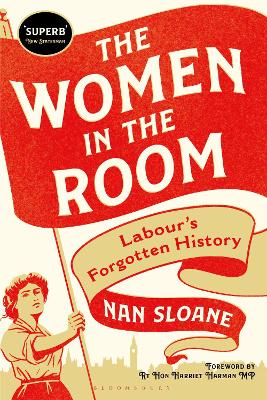 The Women in the Room: Labour’s Forgotten History book