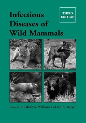 Infectious Diseases of Wild Mammals by Elizabeth S. Williams
