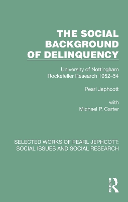 The Social Background of Delinquency book