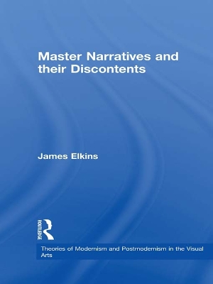 Master Narratives and their Discontents by James Elkins