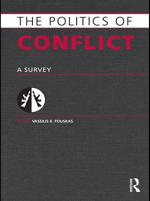 Politics of Conflict: A Survey by Vassilis Fouskas