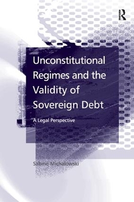 Unconstitutional Regimes and the Validity of Sovereign Debt book