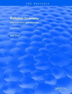 Revival: Radiation Dosimetry Instrumentation and Methods (2001) by Gad Shani