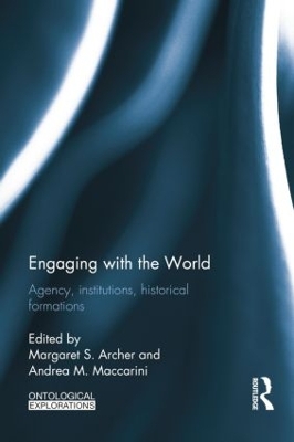 Engaging with the World by Margaret S Archer