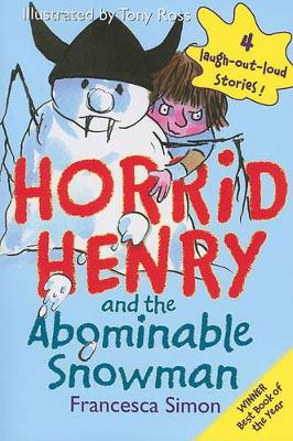 Horrid Henry and the Abominable Snowman by Francesca Simon