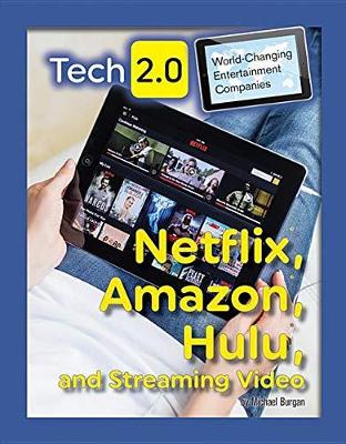 Netflix, Amazon, Hulu and Streaming Video book