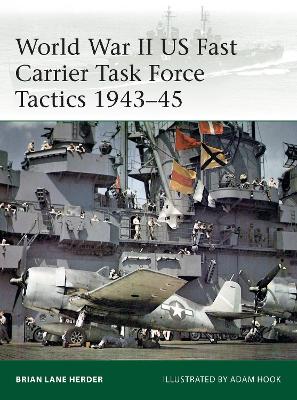 World War II US Fast Carrier Task Force Tactics 1943–45 book