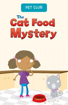The The Cat Food Mystery: A Pet Club Story by Gwendolyn Hooks