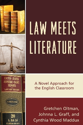 Law Meets Literature by Gretchen Oltman