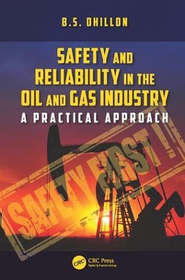 Safety and Reliability in the Oil and Gas Industry book