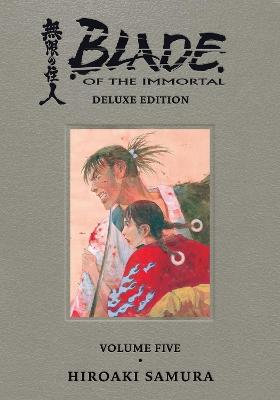 Blade Of The Immortal Deluxe Volume 5 book