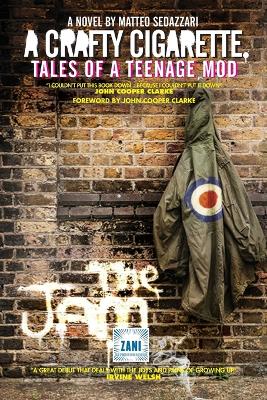 A Crafty Cigarette - Tales of a Teenage Mod book