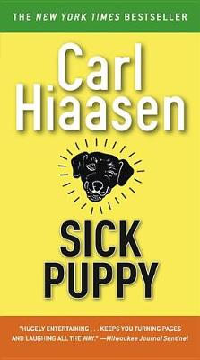 Sick Puppy by Carl Hiaasen