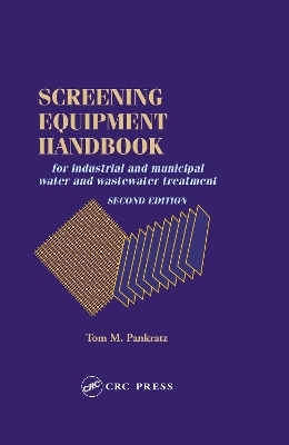 Screening Equipment Handbook by Thomas M. Pankratz