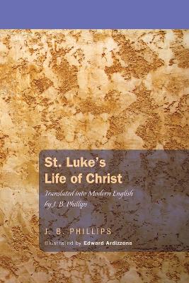 St. Luke's Life of Christ book