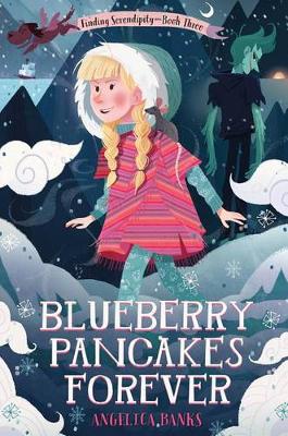 Blueberry Pancakes Forever by Angelica Banks