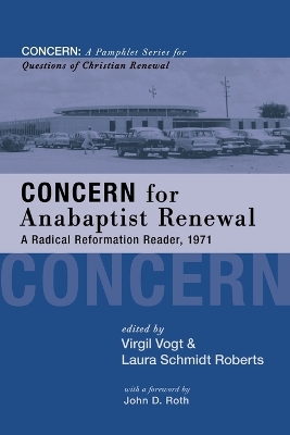 Concern for Anabaptist Renewal by Virgil Vogt