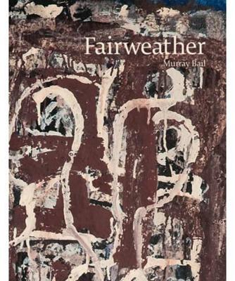 Fairweather by Murray Bail