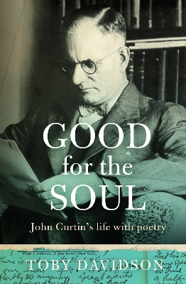 Good for the Soul: John Curtin's life with poetry book