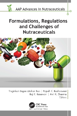 Formulations, Regulations, and Challenges of Nutraceuticals book