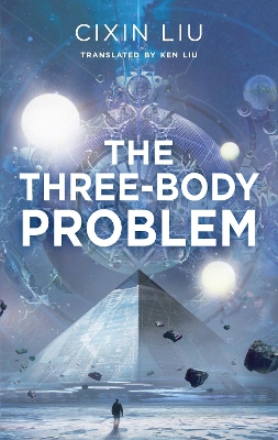 Three-Body Problem by Cixin Liu