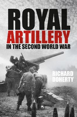 Royal Artillery in the Second World War book