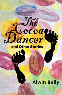 The Cocoa Dancer and Other Stories book