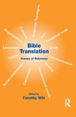 Bible Translation: Frames of Reference book