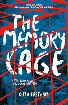 The Memory Cage: Alex has survived a war. Now his mind is the enemy. book