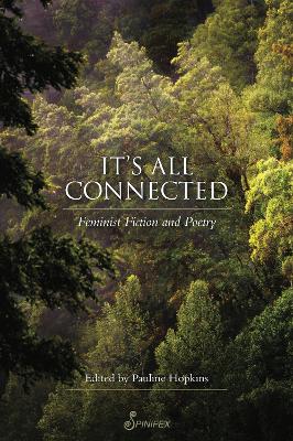 It's All Connected: Feminist Fiction and Poetry book