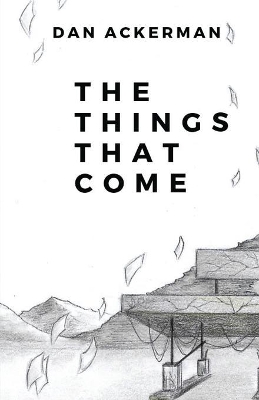 The Things That Come book