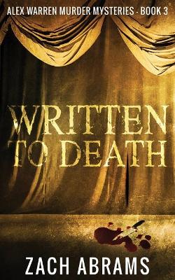 Written To Death by Zach Abrams