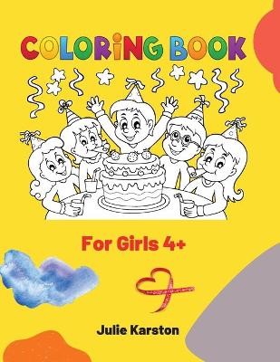 Coloring Book for Girls Ages 4-8: Color and activity book Coloring Book for Girls Ages 4-8 Educational Activity Book for Kids book
