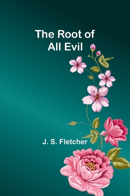 The Root of All Evil book