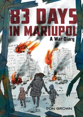 83 Days in Mariupol: A War Diary book