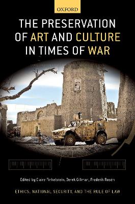 The Preservation of Art and Culture in Times of War book