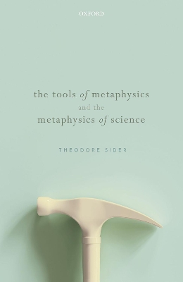 The Tools of Metaphysics and the Metaphysics of Science book