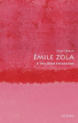 Émile Zola: A Very Short Introduction book