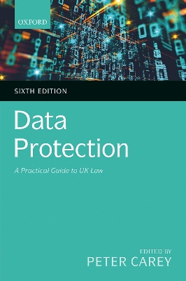 Data Protection: A Practical Guide to UK Law book