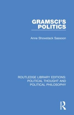 Gramsci's Politics by Anne Showstack Sassoon
