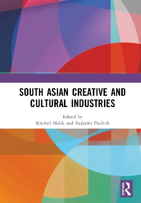South Asian Creative and Cultural Industries book
