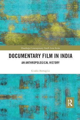 Documentary Film in India: An Anthropological History book